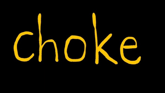 Choke