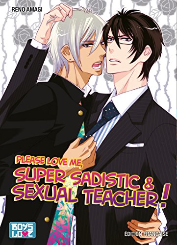 Please Love Me, Super Sadistic & Sexual Teacher !