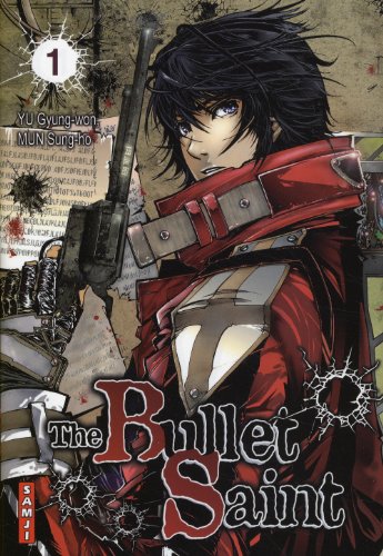 The Bullet Saint