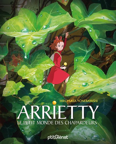 Arrietty, Le petit monde des Chapardeurs