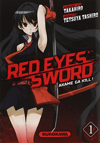 Red Eyes Sword - Akame Ga Kill !