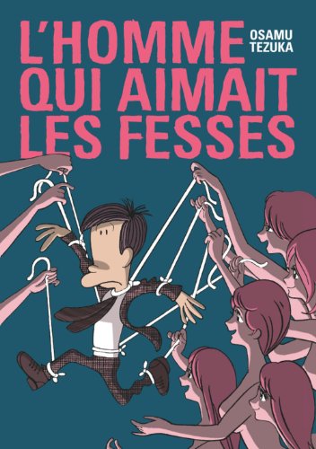 L'homme qui aimait les fesses