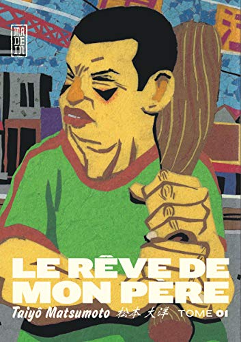 Le rêve de mon père