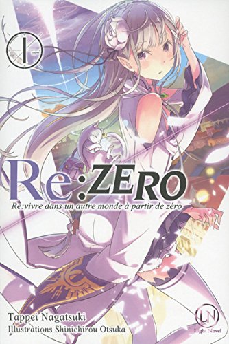 Re:Zero : Re:vivre dans un autre monde à partir de zéro