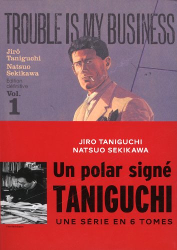 Trouble is my business