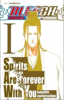 Bleach: Spirits Are Forever with You