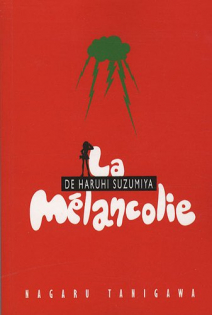 La mélancolie d'Haruhi Suzumiya