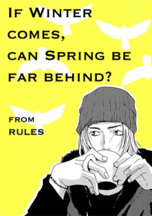 Rules dj - If Winter Comes, Can Spring Be Far Behind?