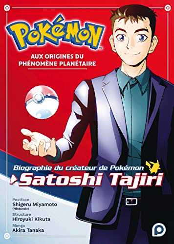 Biographie du créateur de Pokémon : Satoshi Tajiri