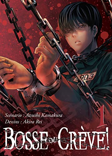 Bosse ou crève !