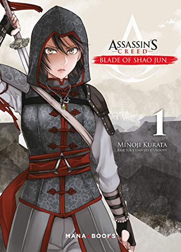 Assassin's Creed : Blade of Shao Jun
