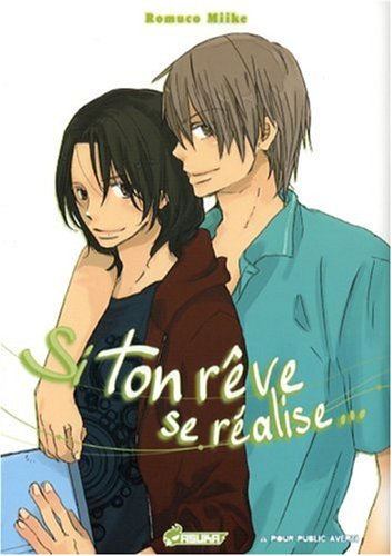 Si ton rêve se réalise