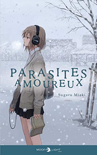 Parasites amoureux - Light Novel