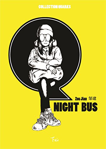 Quarks : Night bus