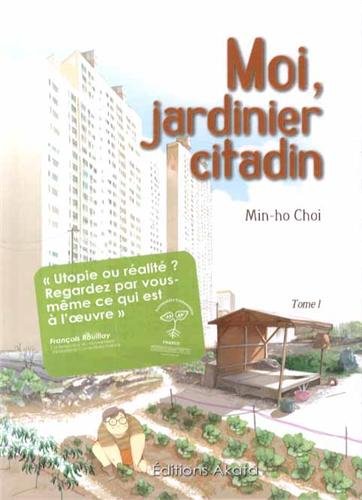 Moi, jardinier citadin
