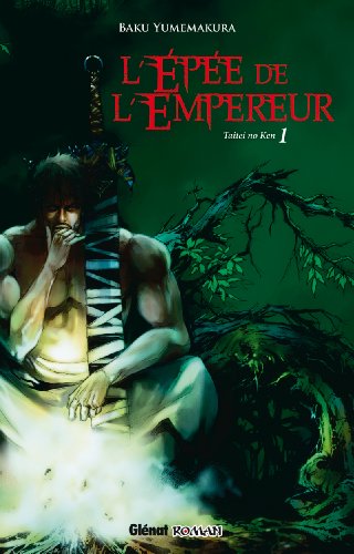 L'épée de l'empereur - Taitei no ken