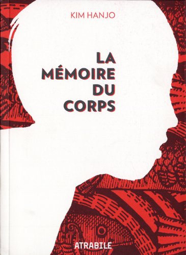 La mémoire du corps