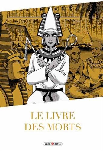 Le Livre des Morts de la Mythologie Égyptienne