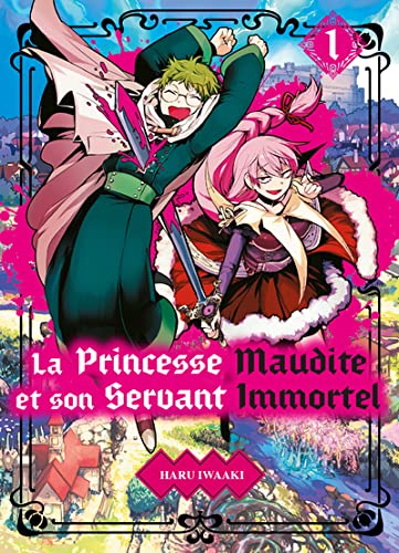 La princesse maudite et son servant immortel