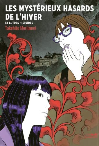 Les mystères idylliques de l'hiver - Et autres histoires courtes
