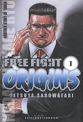 Free Fight Origins